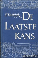 Simon Vestdijk - De  laatste kans