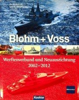 Aly, Herbert and Reinhard Kuhlmann - Blohm + Voss