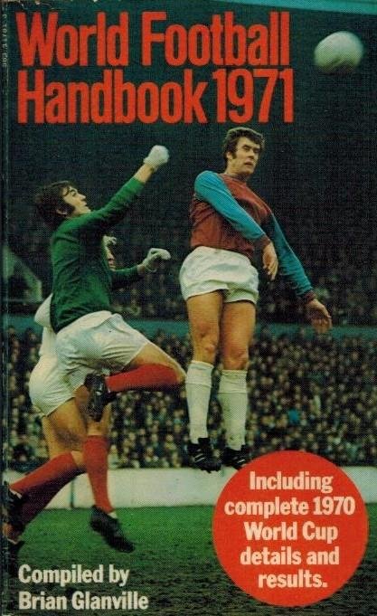 Glanville, Brian - World Football Handbook 1971