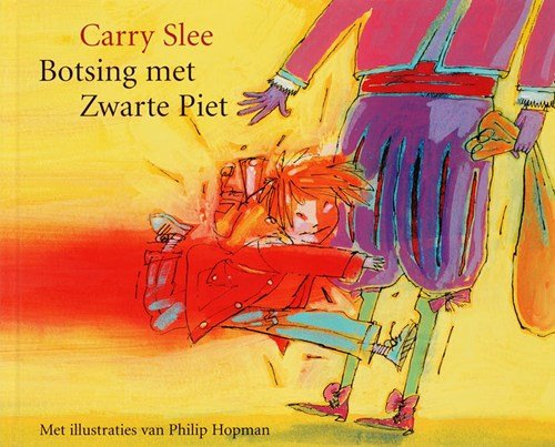 Carry Slee - Botsing met Zwarte Piet