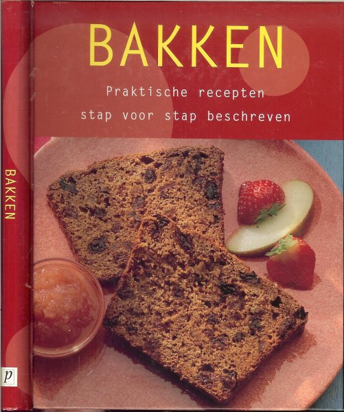 Kristensen Niels - Bakken .. Praktische recepten stap voor stap beschreven