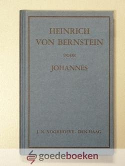 Johannes, Door - Heinrich von Bernstein --- Een verhaal uit den tijd van Luther