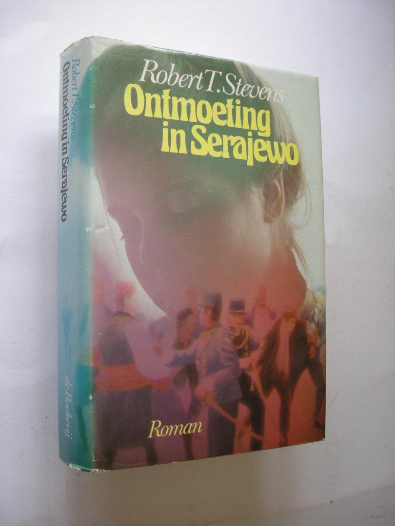 Stevens, Robert T. / Havander, E., vert. - Ontmoeting in Serajewo