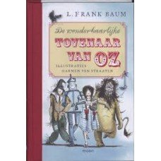 Baum, L. Frank, met ill. van Harmen van Straaten - De wonderbaarlijke tovenaar van OZ
