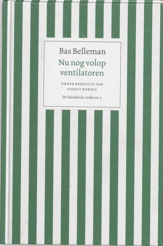 Belleman, Bas - Nu nog volop ventilatoren