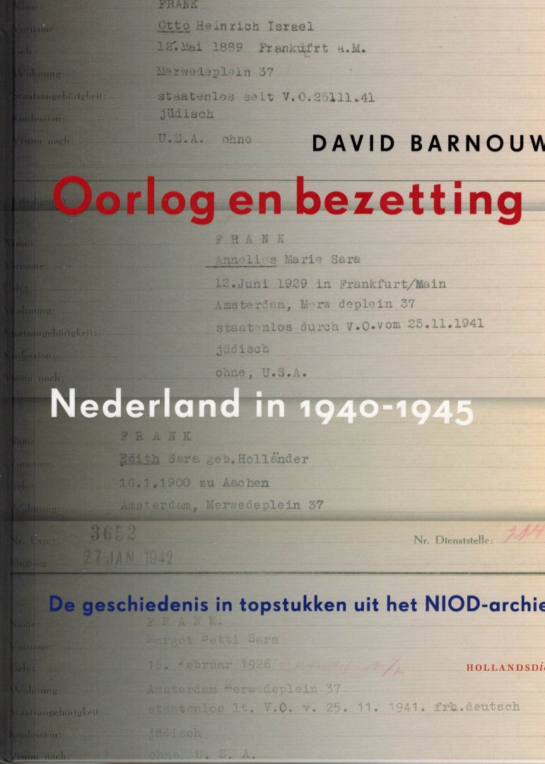 Barnouw, David - Oorlog en bezetting. Nederland in 1940-1945.