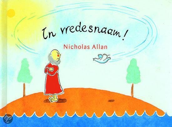 Allan, Nicholas - In vredesnaam !