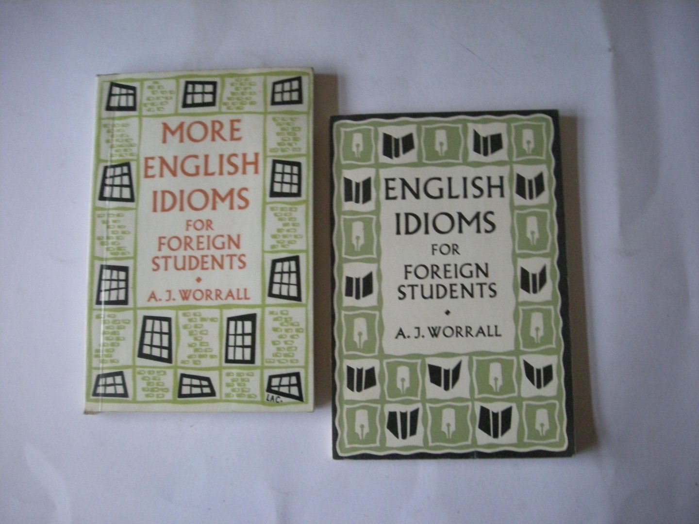 Worrall, A.J. - English Idioms for Foreign Students with exercises / More English Idioms for Foreign Students