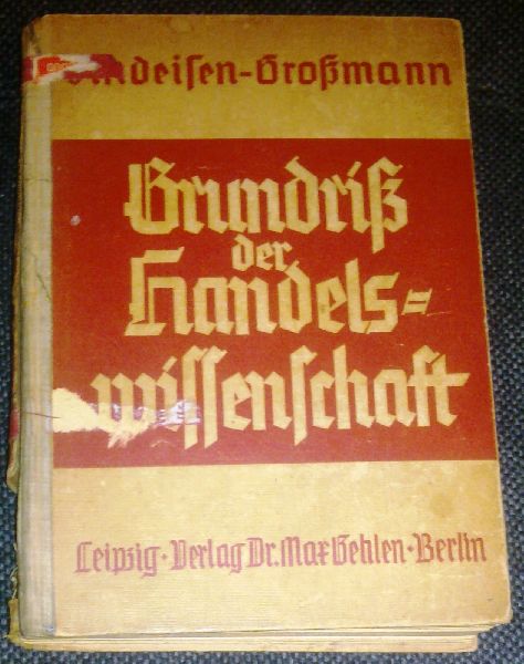 Grossmann, Dr. Hermann - Grundriss der handelswissenschaft