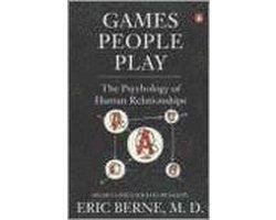 Eric Berne - Games People Play