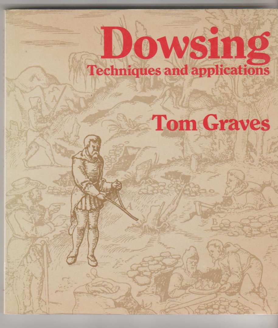 Graves,Tom - Dowsing techniques and applications