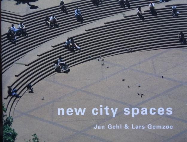 Gehl, Jan. / Lars Gemzoe. - New City Spaces.