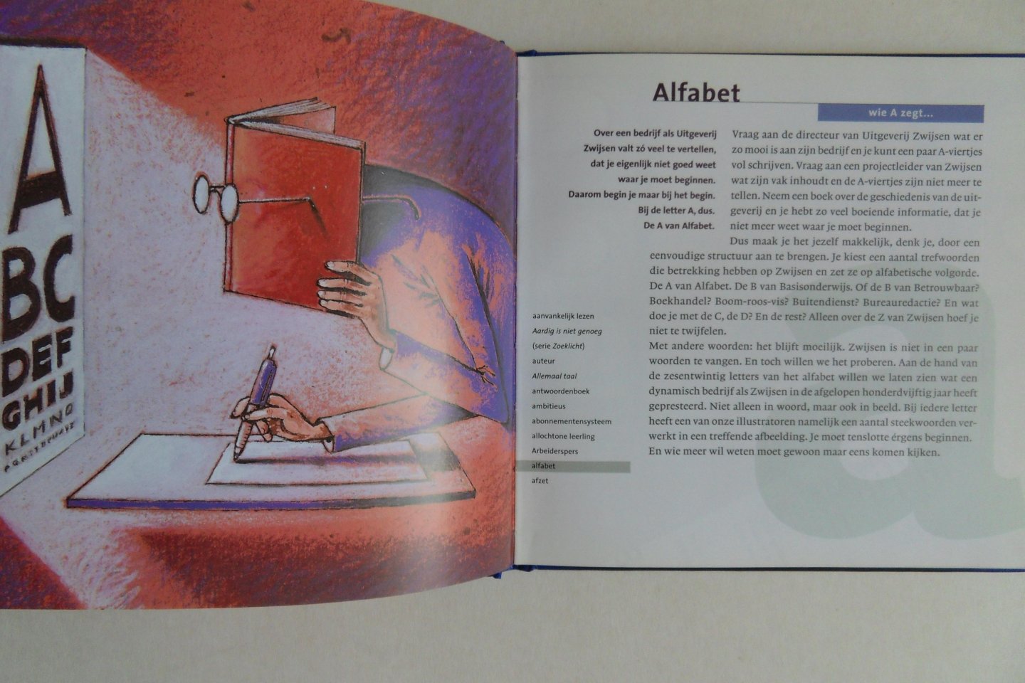 Timan, Sandra (teksten). - Letterlijk Zwijsen. - ABC van een uitgever.