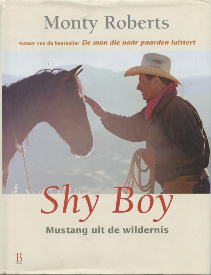 Roberts, M. - Shy Boy, mustang uit de wildernis