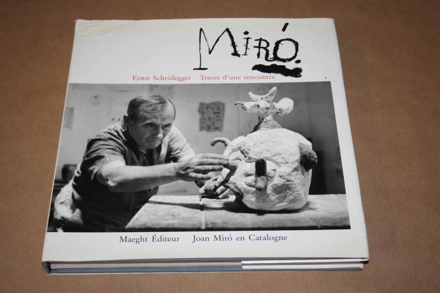 Ernst Scheidegger - Miro --  Ernst Scheidegger - Traces d'une rencontre  -  Joan Miro en Catalogne