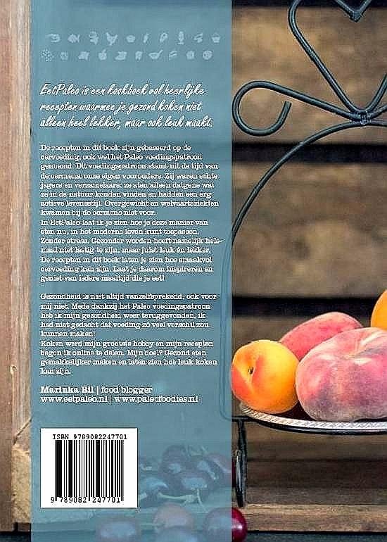 Bil , Marinka . [ ISBN 9789082247701 ] 3019 - Eet Paleo En Geniet. ( Recepten uit de oergezonde keuken . Alle recepten zijn vrij van gluten, zuivel en toegevoegde suikers. ) EetPaleo is een kookboek vol heerlijke recepten waarmee je gezond koken niet alleen heel lekker, maar ook leuk maakt.  -