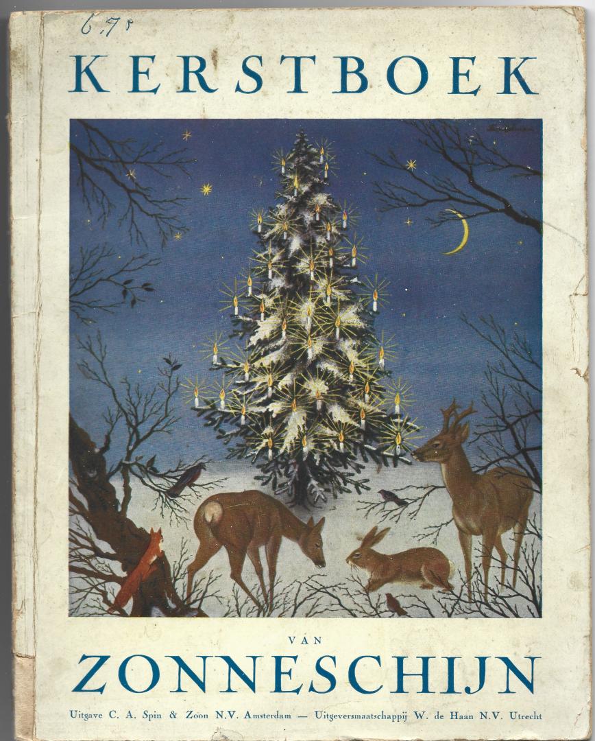 Cramer-Schaap, D.A. (samenstelling); Nans van Leeuwen e.a. (illustraties) - Kerstboek 'Zonneschijn'. 1940