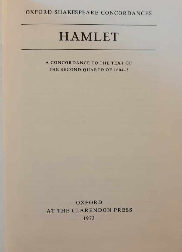 SHAKESPEARE - Hamlet - A concordance to the text of the second quarto of 1604-5