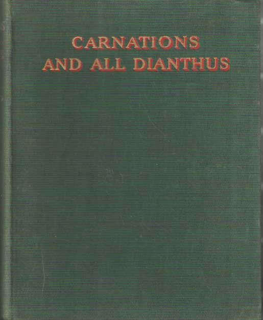 Montagu C. Alwood - Carnations and all dianthus