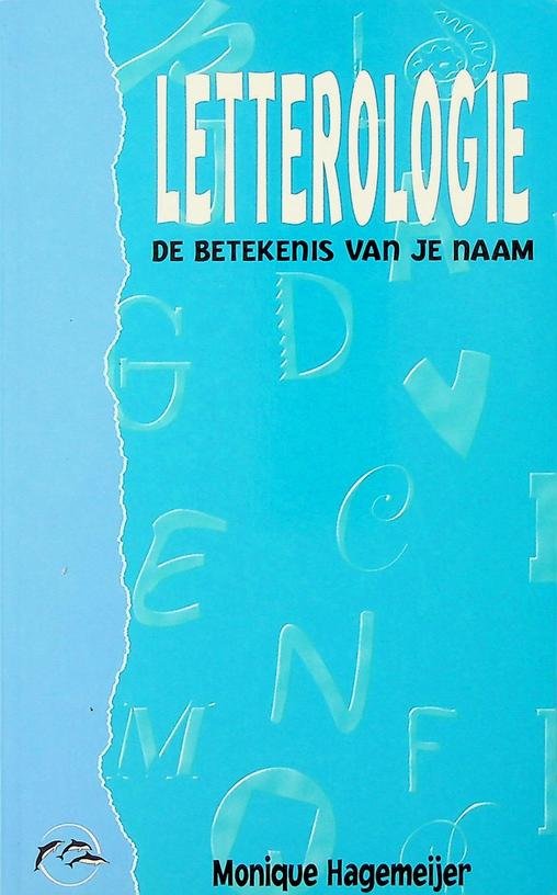 Hagemeijer, Monique - Letterologie. De betekenis van je naam