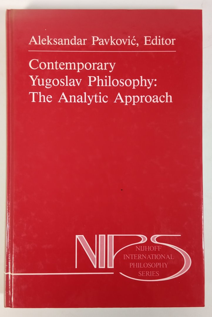 PAVKOVIC, A., (ED.) - Contemporary Yugoslav philosophy: the analytic approach.