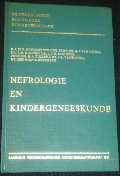 Donckerwolcke - Van Acker - Kuijten - Monnens - Tiddens - Troelstra - Zoethout - Nefrologie en kindergeneeskunde