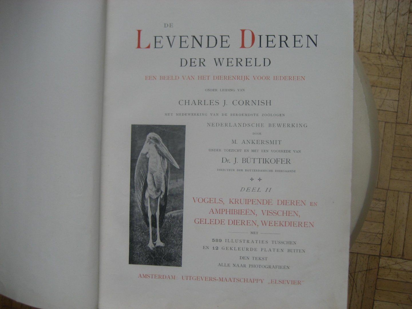 Charles J. Cornish - De Levende Dieren der wereld / Vogels-visschen-kruipende dieren enz. / Deel 2