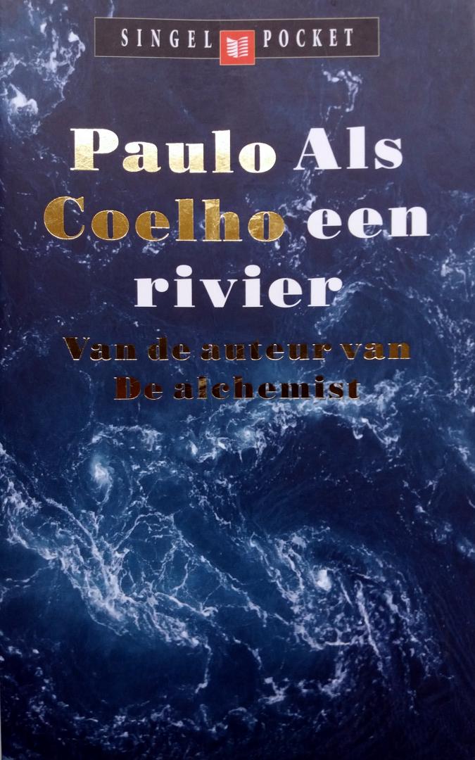 Coelho, Paulo - Als een rivier (Ex.3)