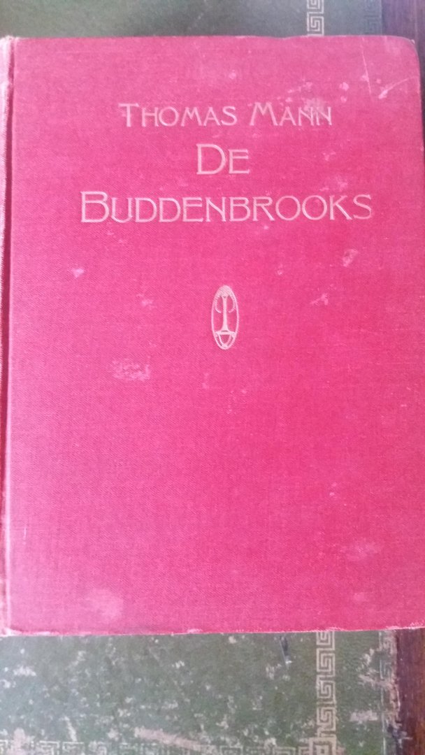 Thomas Mann - De Buddenbrooks