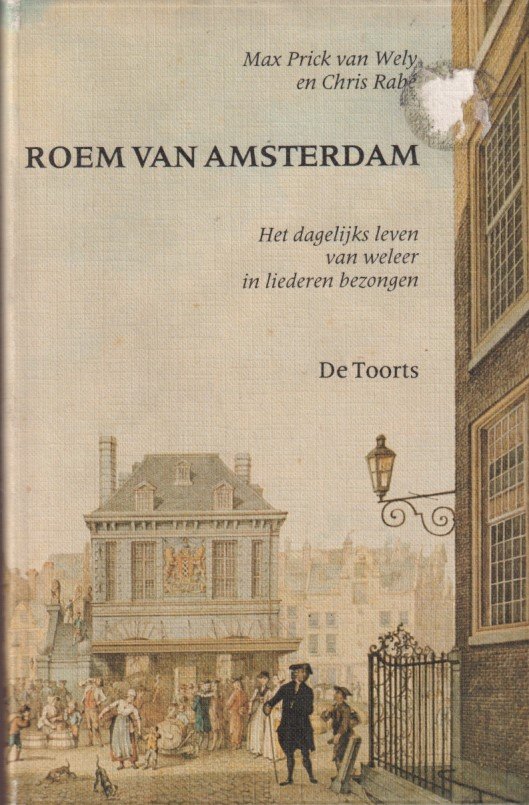 Wely, Max Prick van & Chirs Rabé - Roem van Amsterdam