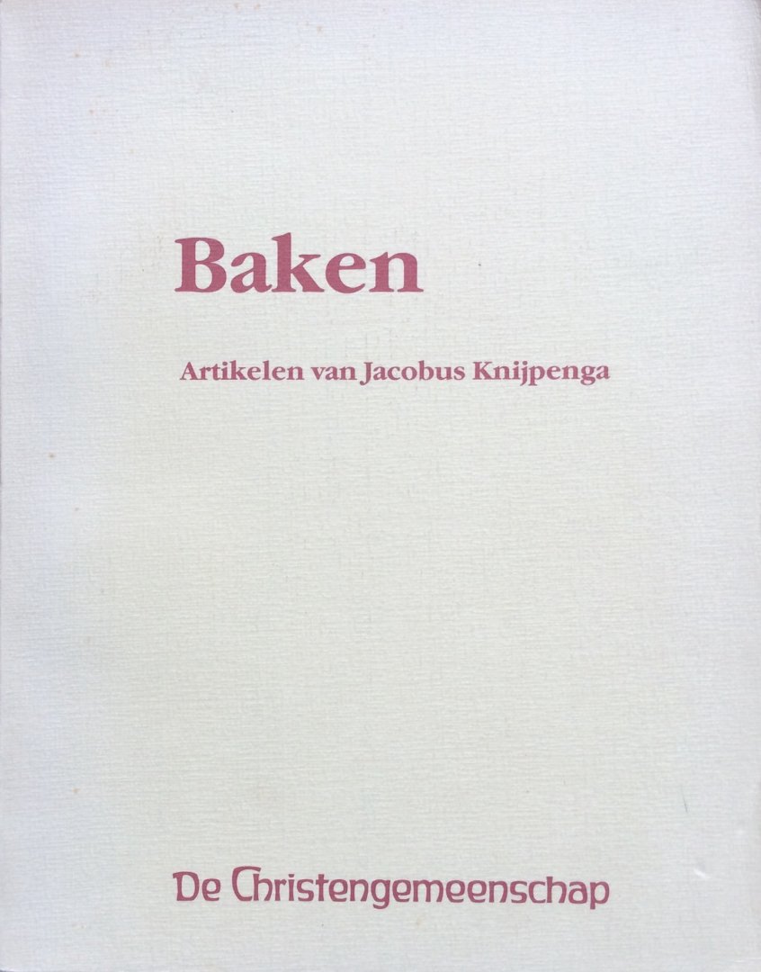 Knijpenga, Jacobus - Baken; artikelen van Jacobus Knijpenga
