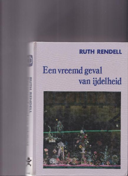 Rendell Ruth - Een vreemd geval van ijdelheid