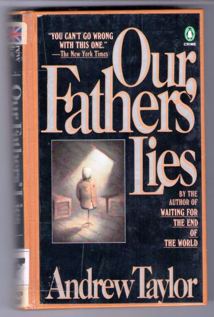 Andrew Taylor - Our Fathers' Lies