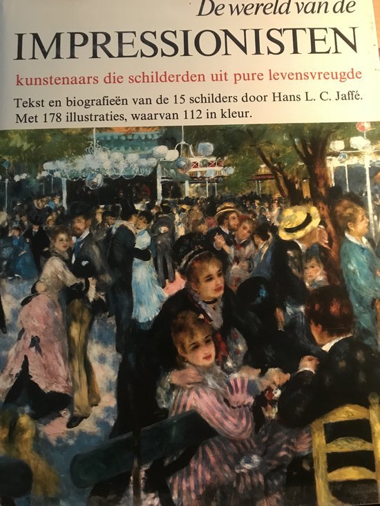 H.L.C. Jaffé - De wereld van de impressionisten