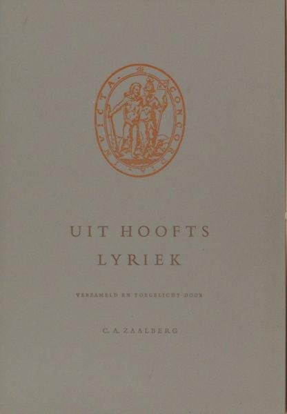 Hooft, P.C. - Uit Hoofts Lyriek.