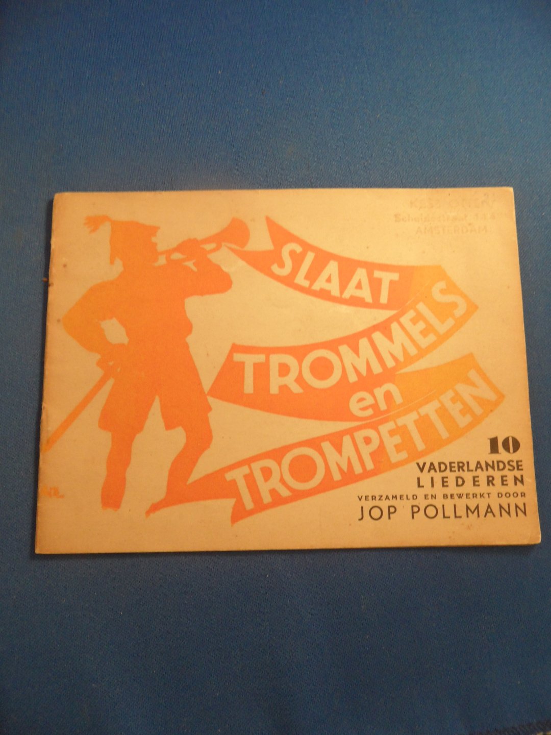 Pollmann, Jop - Slaat trommels en trompetten, 10 vaderlandse liederen