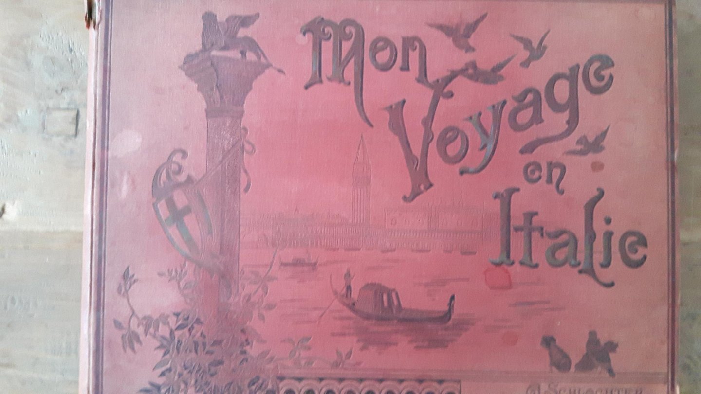Spuhler, A. - Mon Voyage en Italie.  Album illustré de huit cents Photographies