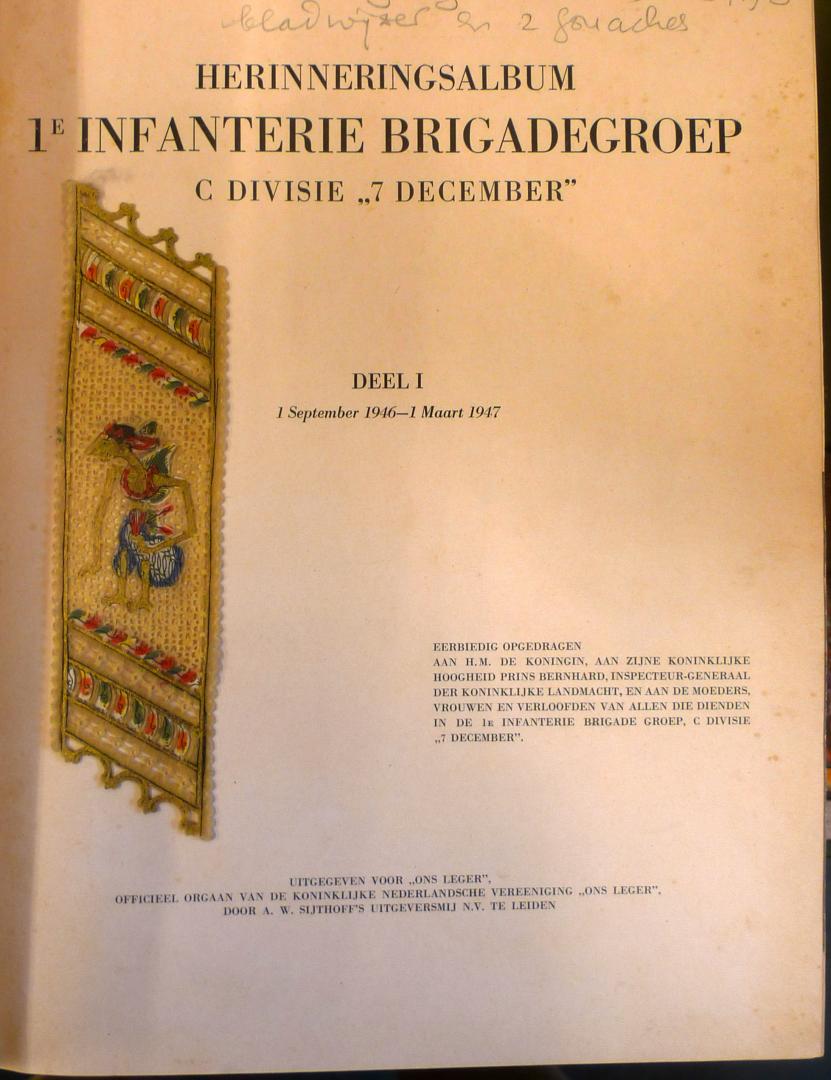  - Herinneringsalbum 1e Infanterie Brigadegroep C Divisie "7 December"