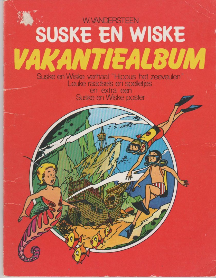 Vandersteen,Willy - Suske en Wiske vakantiealbum (hippus het zeeveulen e.a.)