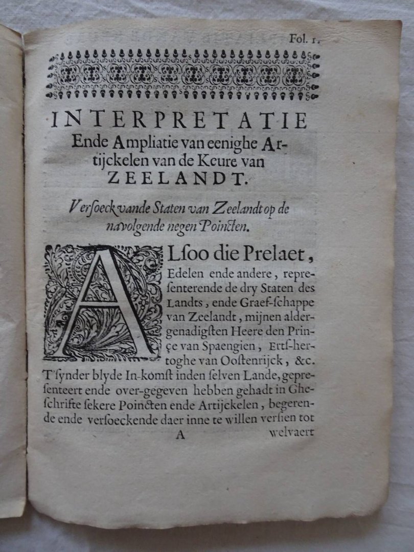  - Kuere vanden Lande van Zeelandt. Daer by gevoeght Zijnde de Interpretatie ende Ampliatie van eenige Artijckelen der voorsz. Kuere. Gedruckt na de Rechte Originele Copie, berustende ter Reken-Kamer vande ... Staten van Zeelandt.
