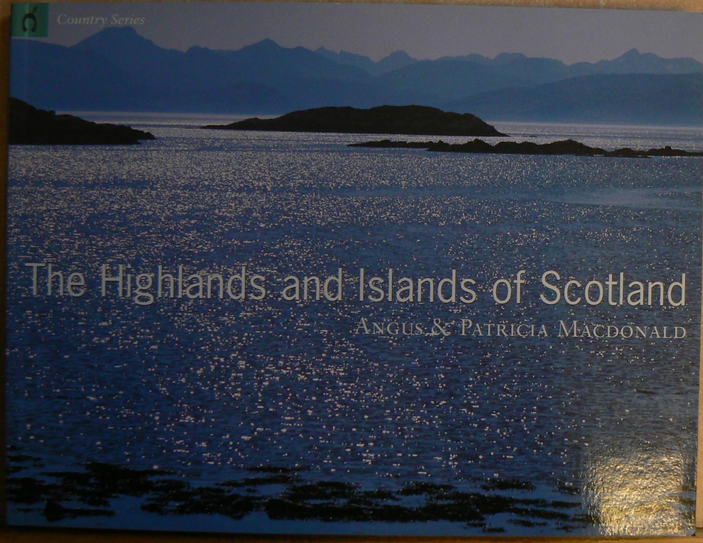 Macdonald, Angus - The Highlands and Islands of Scotland