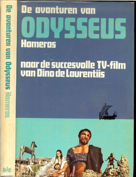 Suer, Henk ..  Met mooie foto's - De avonturen van ODYSSEUS  Homeros  .. naar de  succesvolle TV-film van Dino de Laurentiis