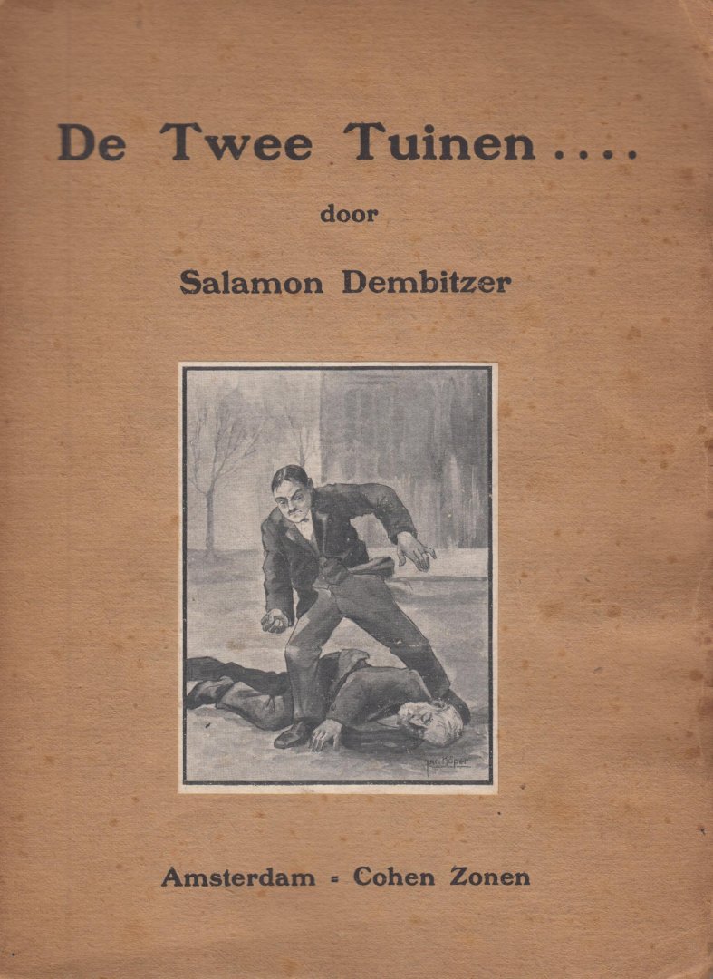 Dembitzer, Salamon - De twee tuinen