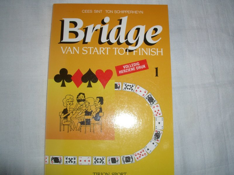 Sint, Cees & Schipperheyn, Ton - Bridge van start tot finish 1
