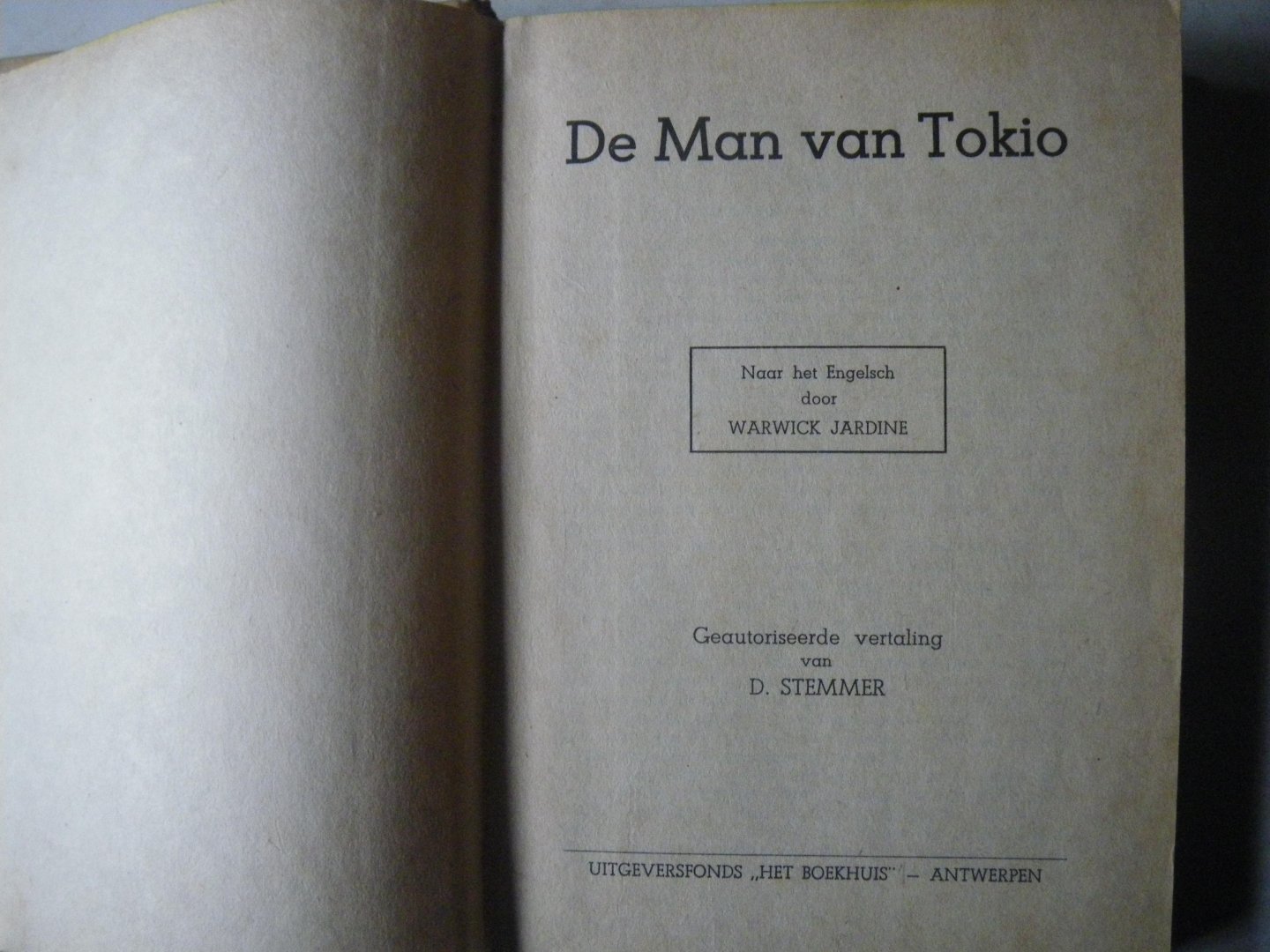 Jardine,Warwick, vertaling D. Stemmer - De man van Tokio