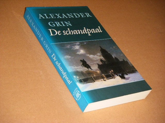 Alexander Grin; Gerard Cruys (vert.) - De schandpaal