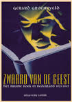 Groeneveld, Gerard - Zwaard van de geest. Het bruine boek in Nederland 1921-1945.