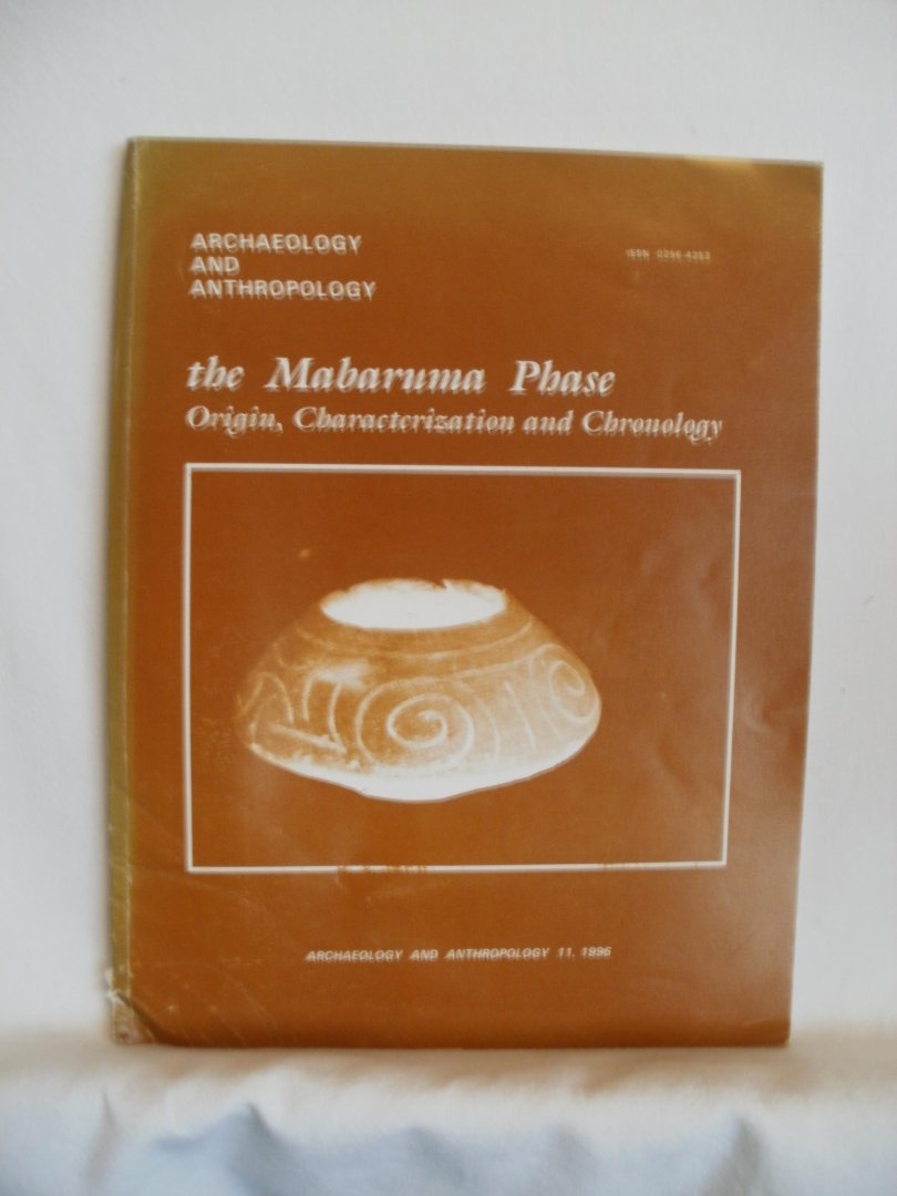 Williams, Dennis - The Mabaruma Phase. Origin, Characterization and Chronology. Archaeology and Anthropology no. 11