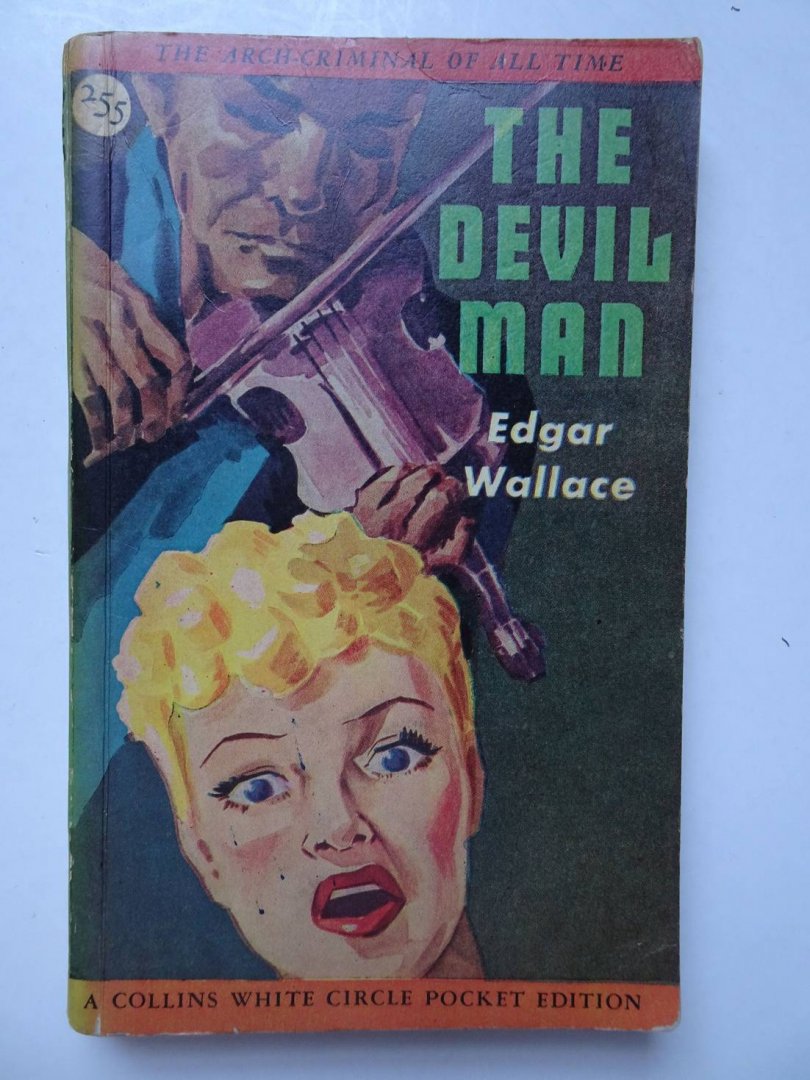 Wallace, Edgar. - The Devil Man.