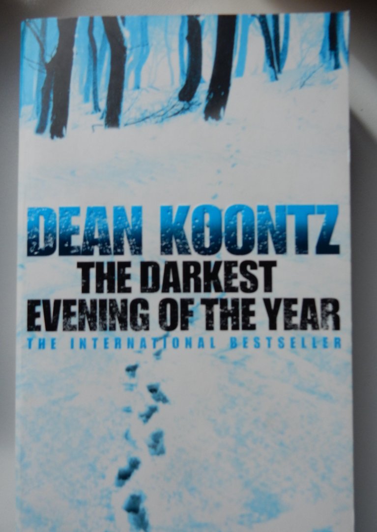 Koonitz, Dean - Darkest Evening of the Year, The